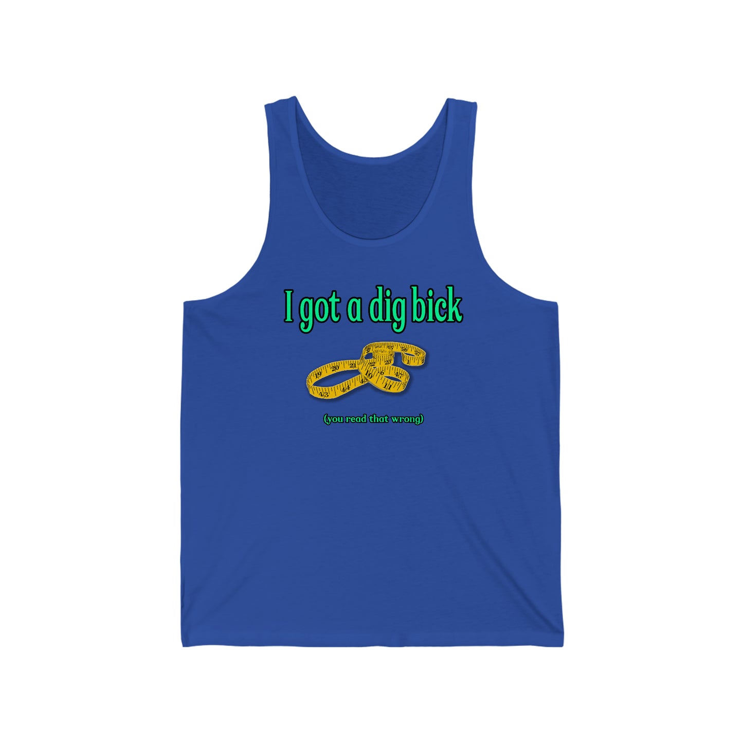 You Read the Wrong Unisex Jersey Tank