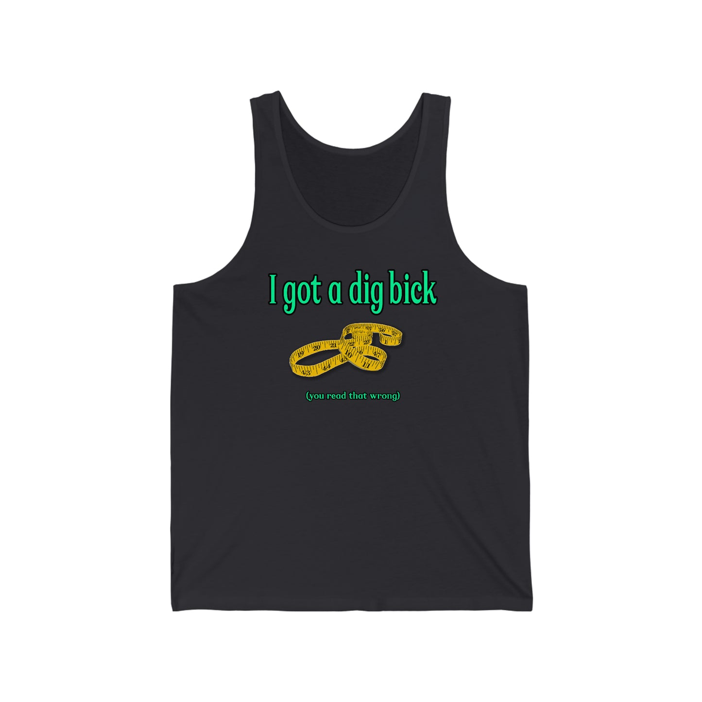 You Read the Wrong Unisex Jersey Tank