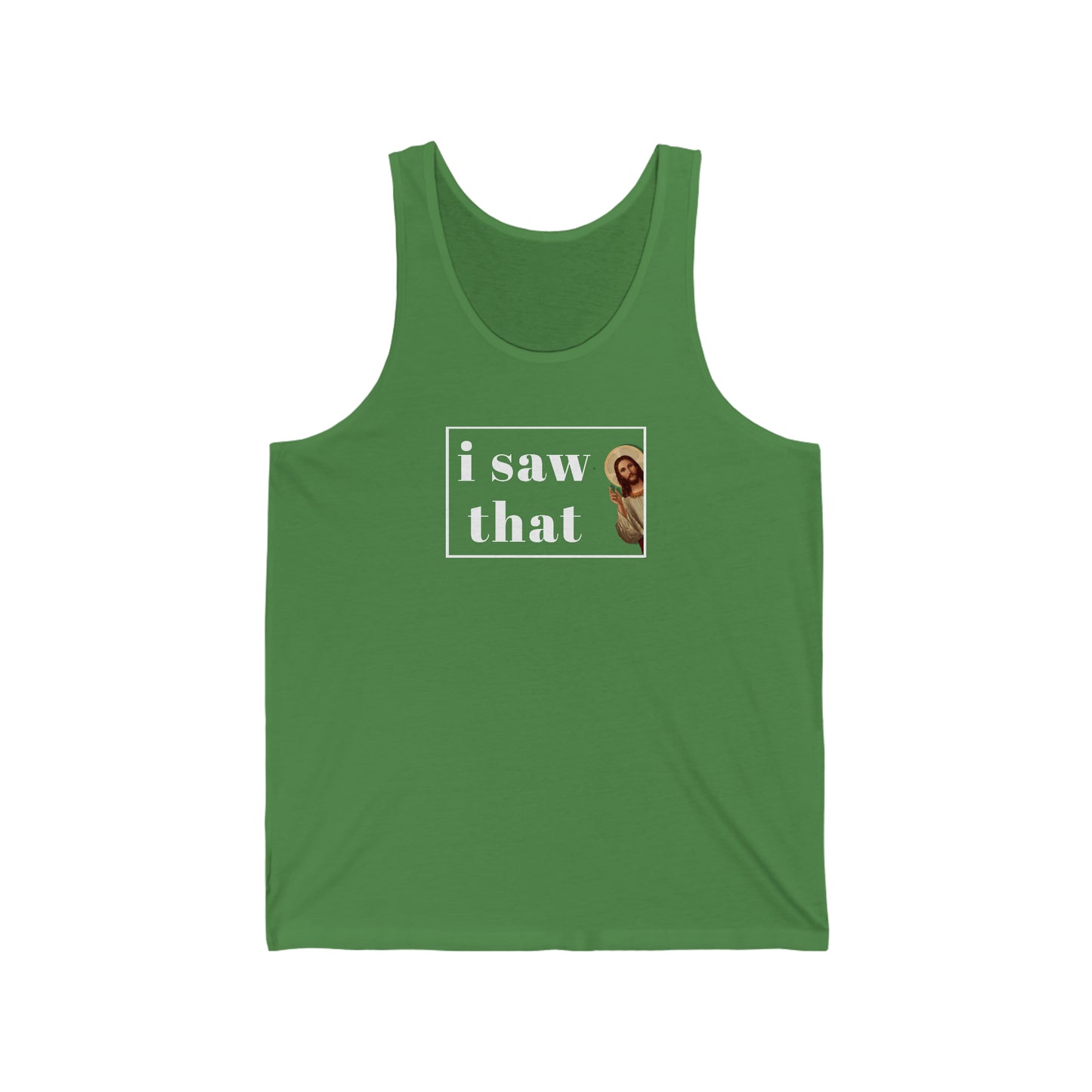 Jesus I Saw That Unisex Jersey Tank - Rewd Tees