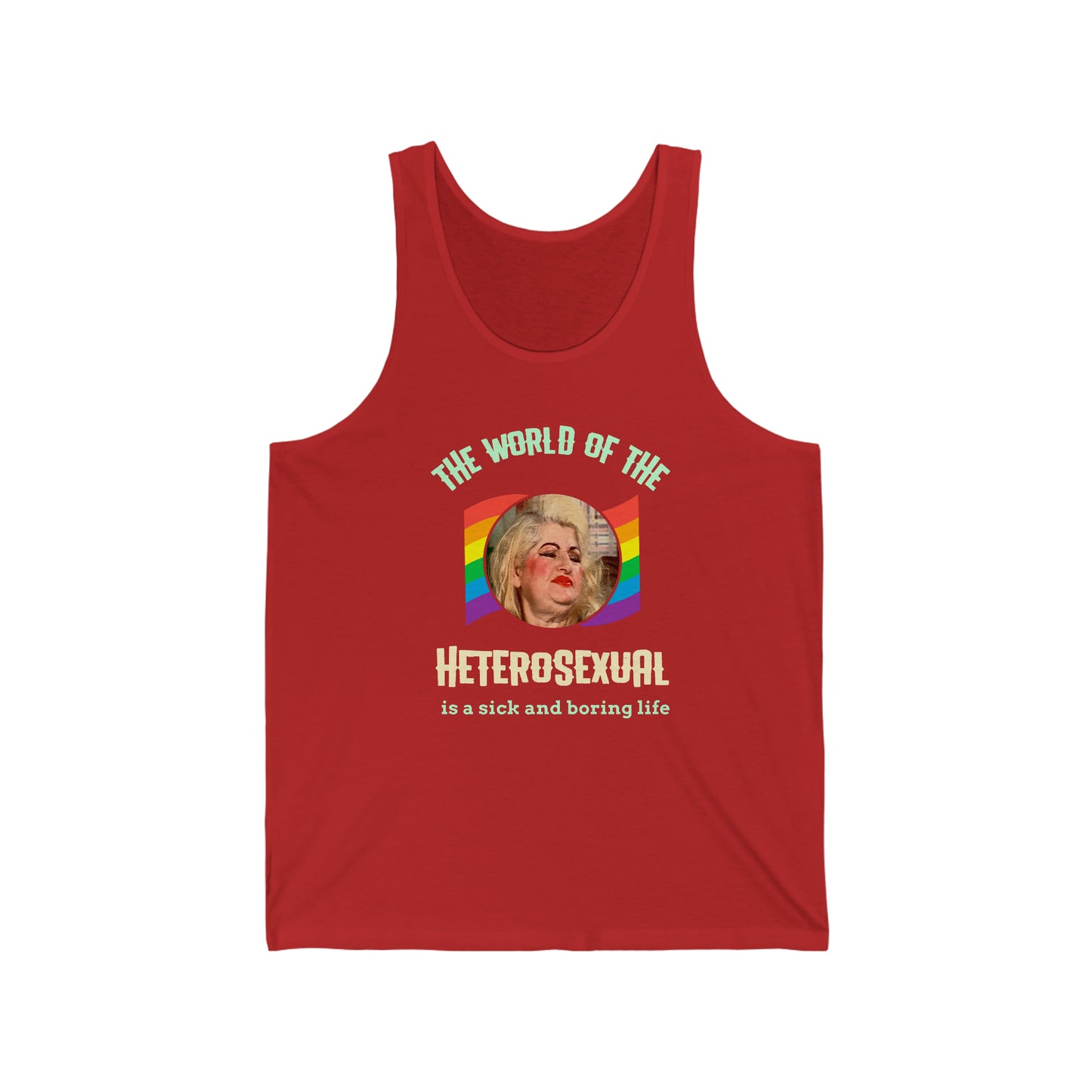 Aunt Ida Female Trouble LGBT Unisex Jersey Tank