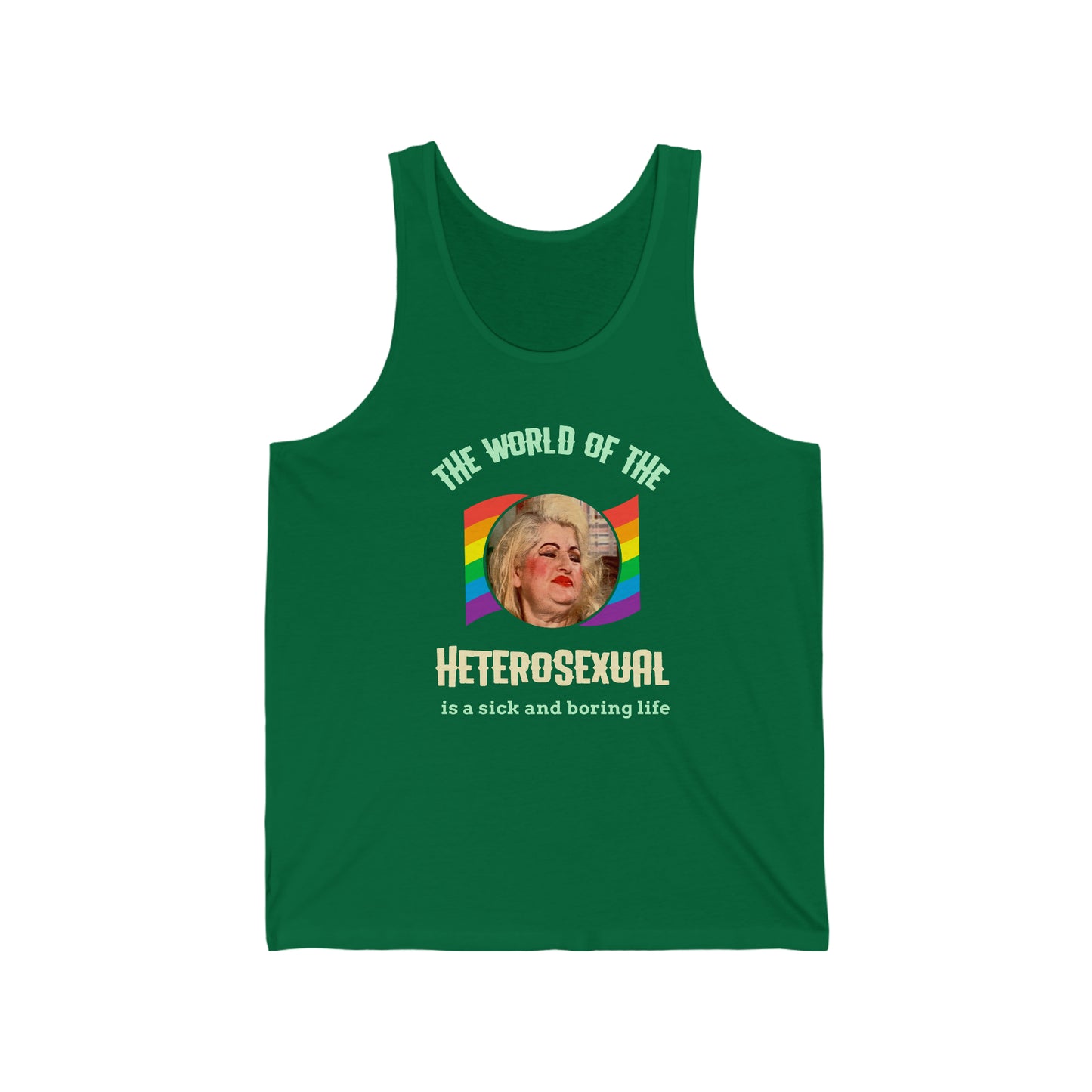 Aunt Ida Female Trouble LGBT Unisex Jersey Tank