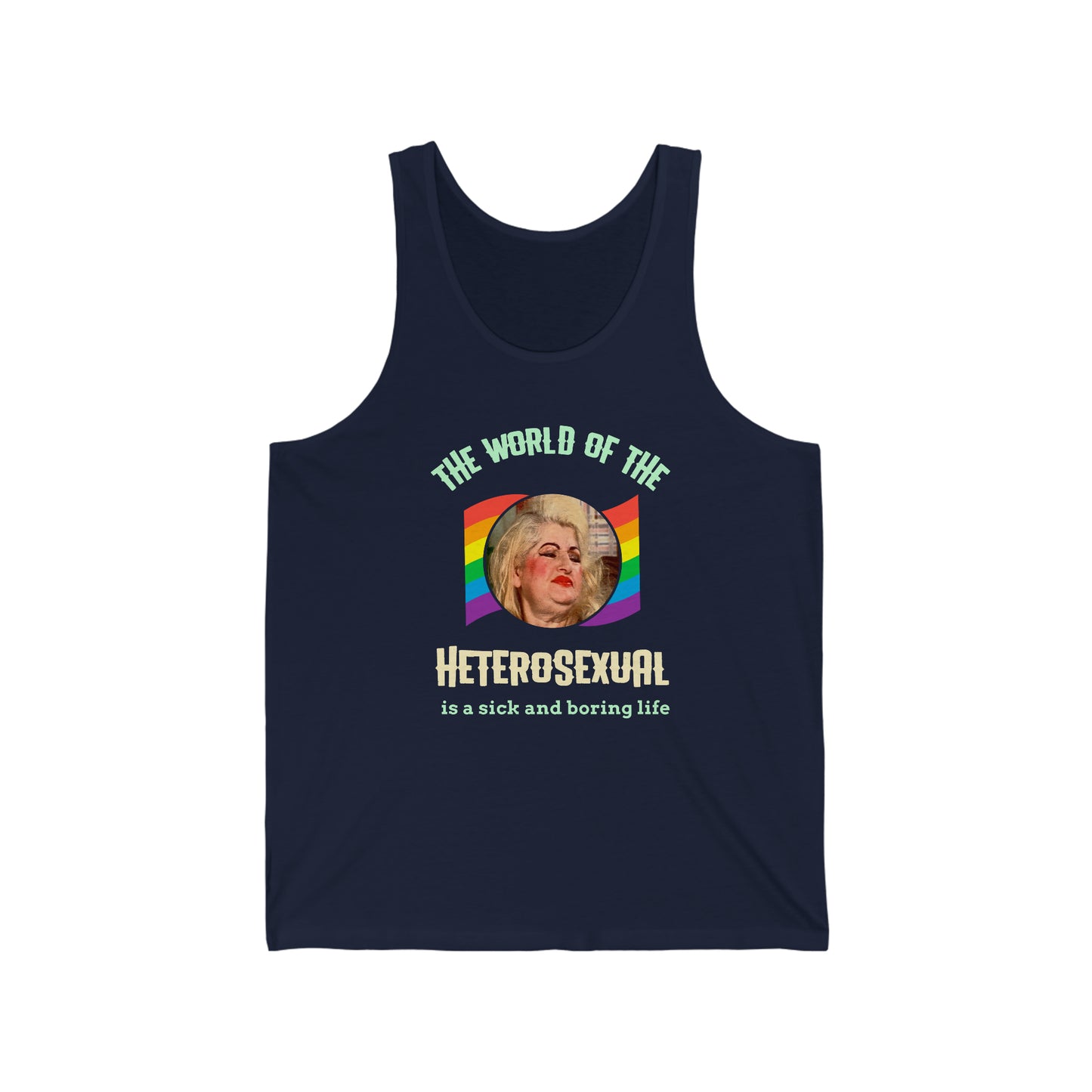 Aunt Ida Female Trouble LGBT Unisex Jersey Tank