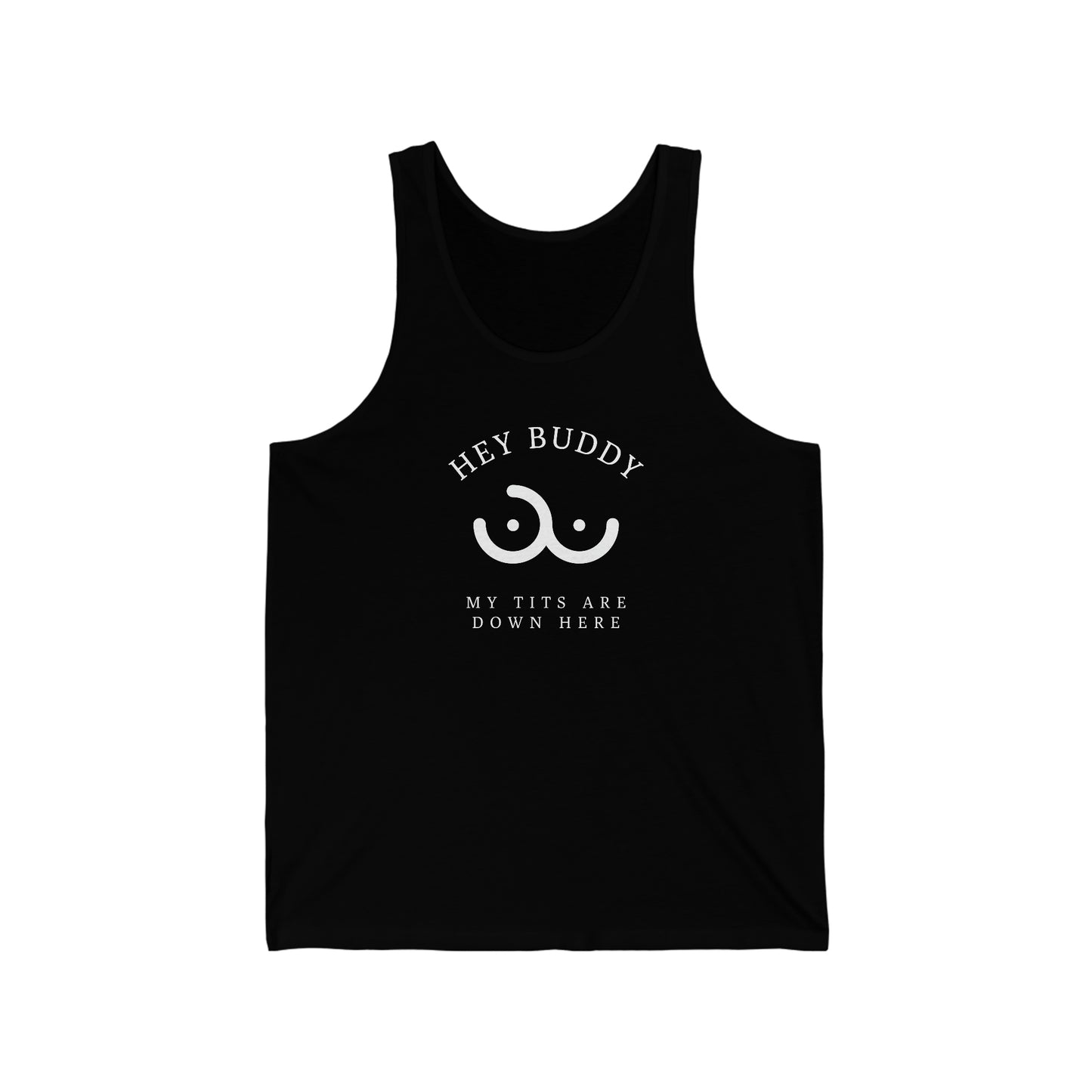 My Tits are Down Here Unisex Jersey Tank