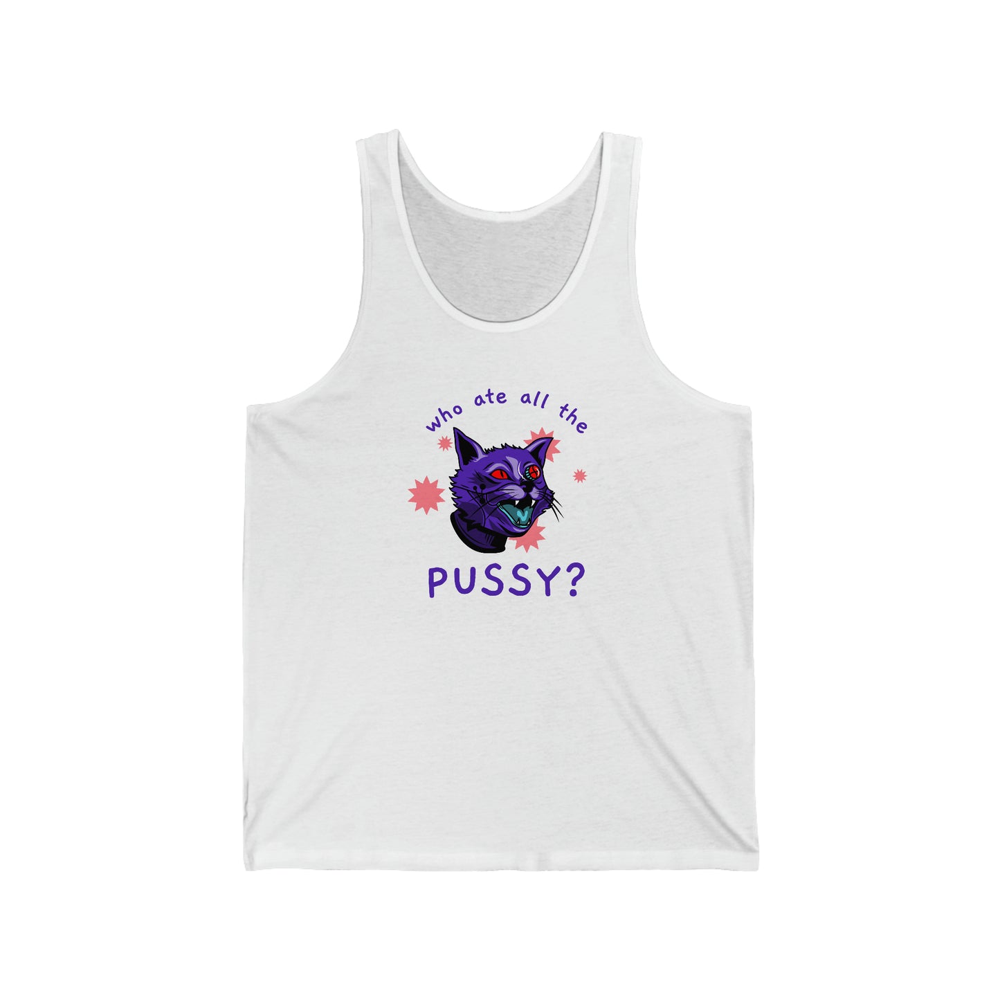 Who Ate all the Pussy Unisex Jersey Tank - Rewd Tees