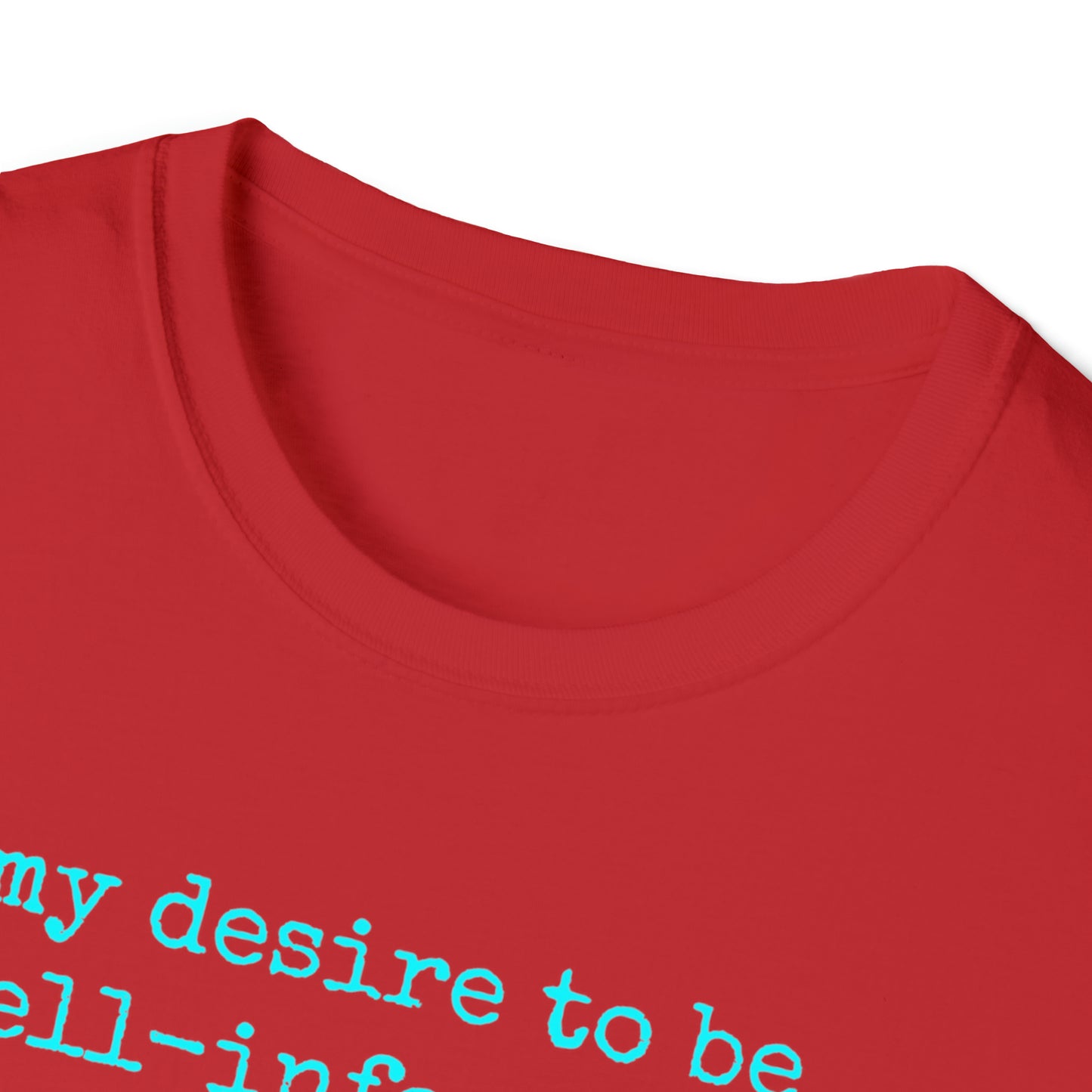 My Desire to Stay Sane Rewd Tees Unisex Softstyle T-Shirt
