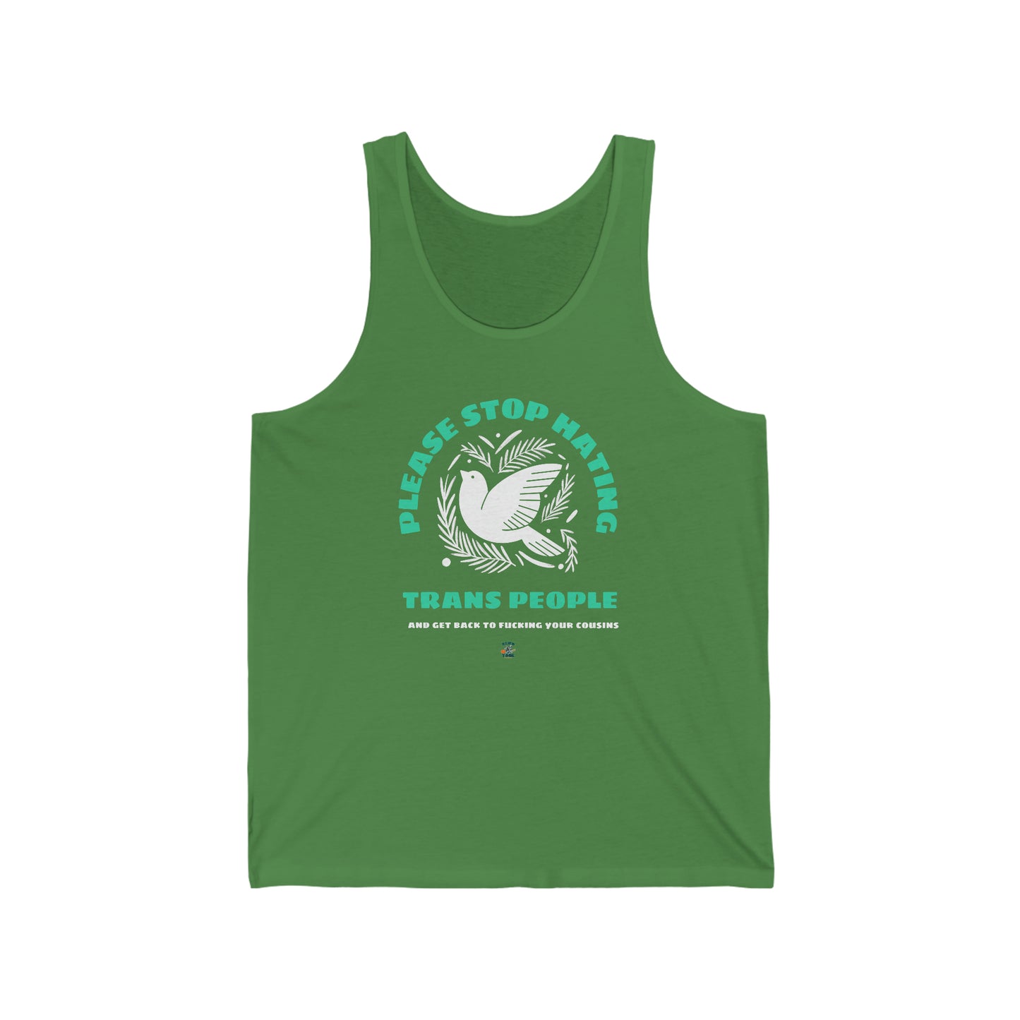 Stop Hating Trans People Cousin F@ckers Unisex Jersey Tank