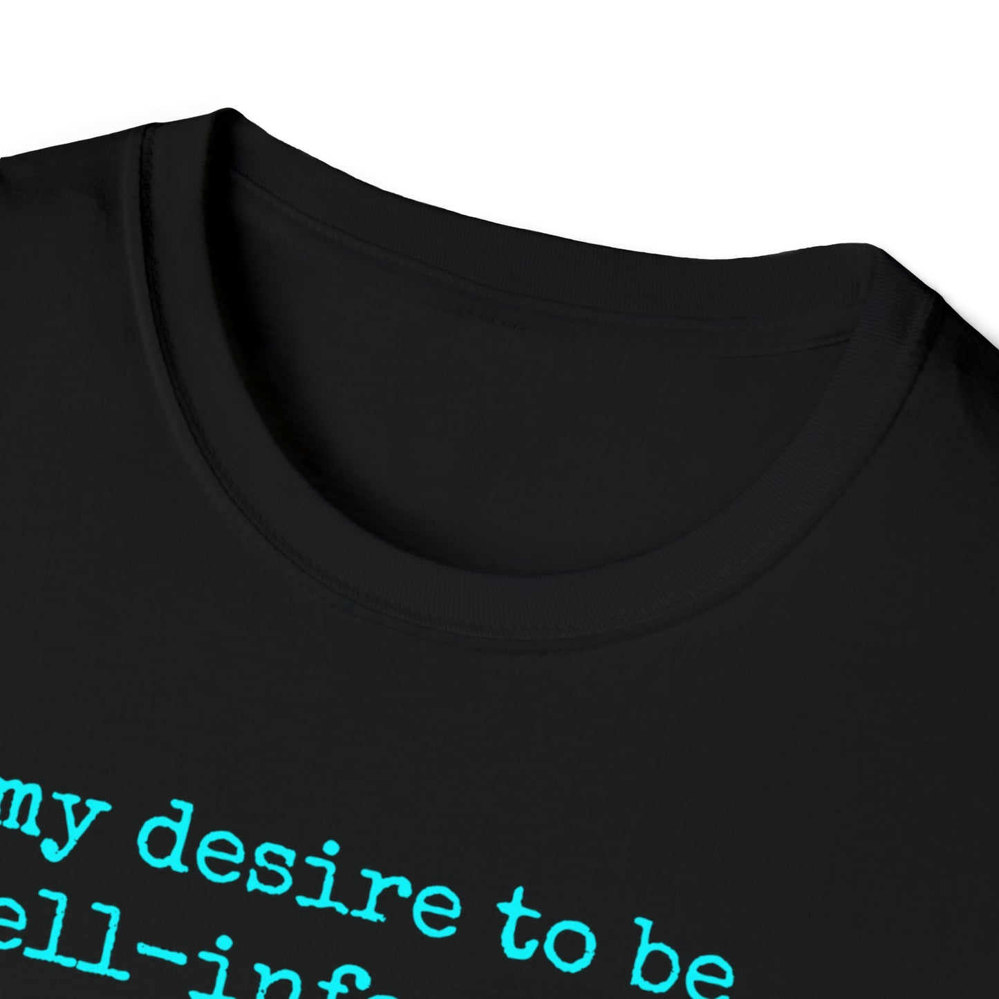 My Desire to Stay Sane Rewd Tees Unisex Softstyle T-Shirt