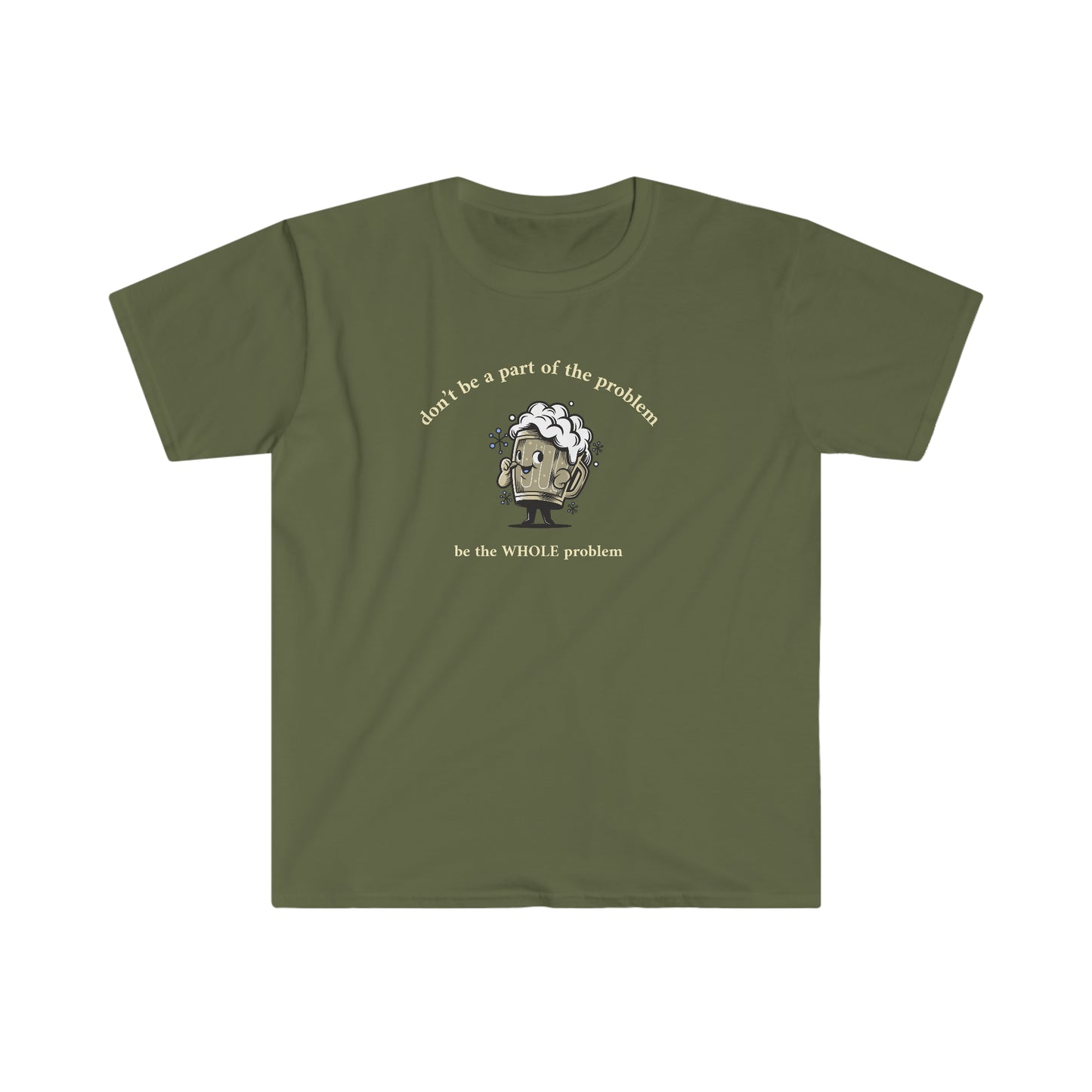 Don’t be Part of the Problem Rewd Tees Unisex Softstyle T-Shirt