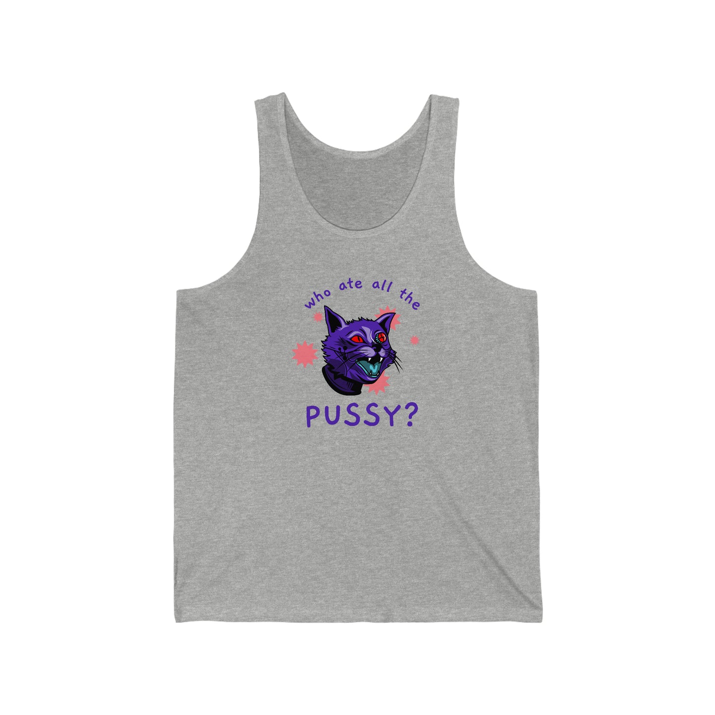 Who Ate all the Pussy Unisex Jersey Tank - Rewd Tees