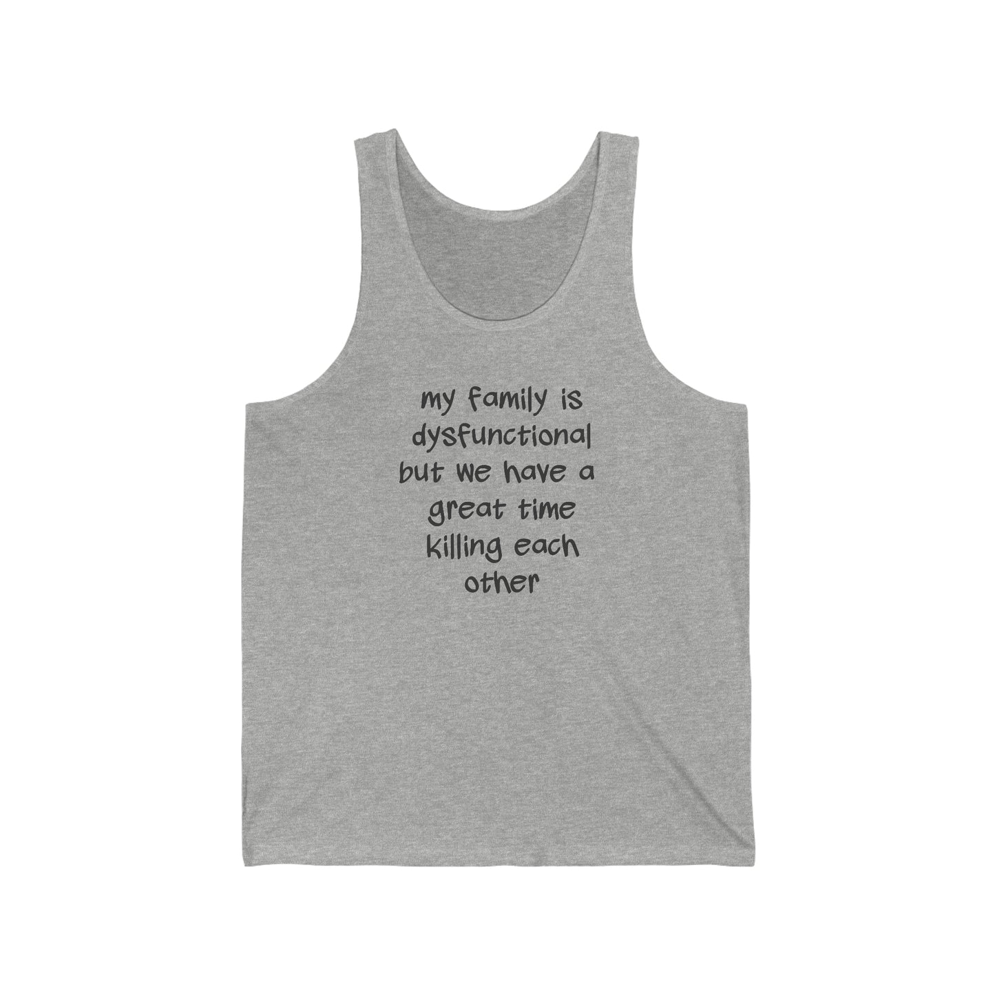Dysfunctional Family Unisex Jersey Tank