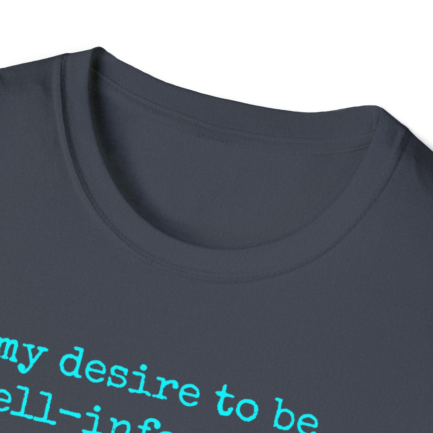 My Desire to Stay Sane Rewd Tees Unisex Softstyle T-Shirt