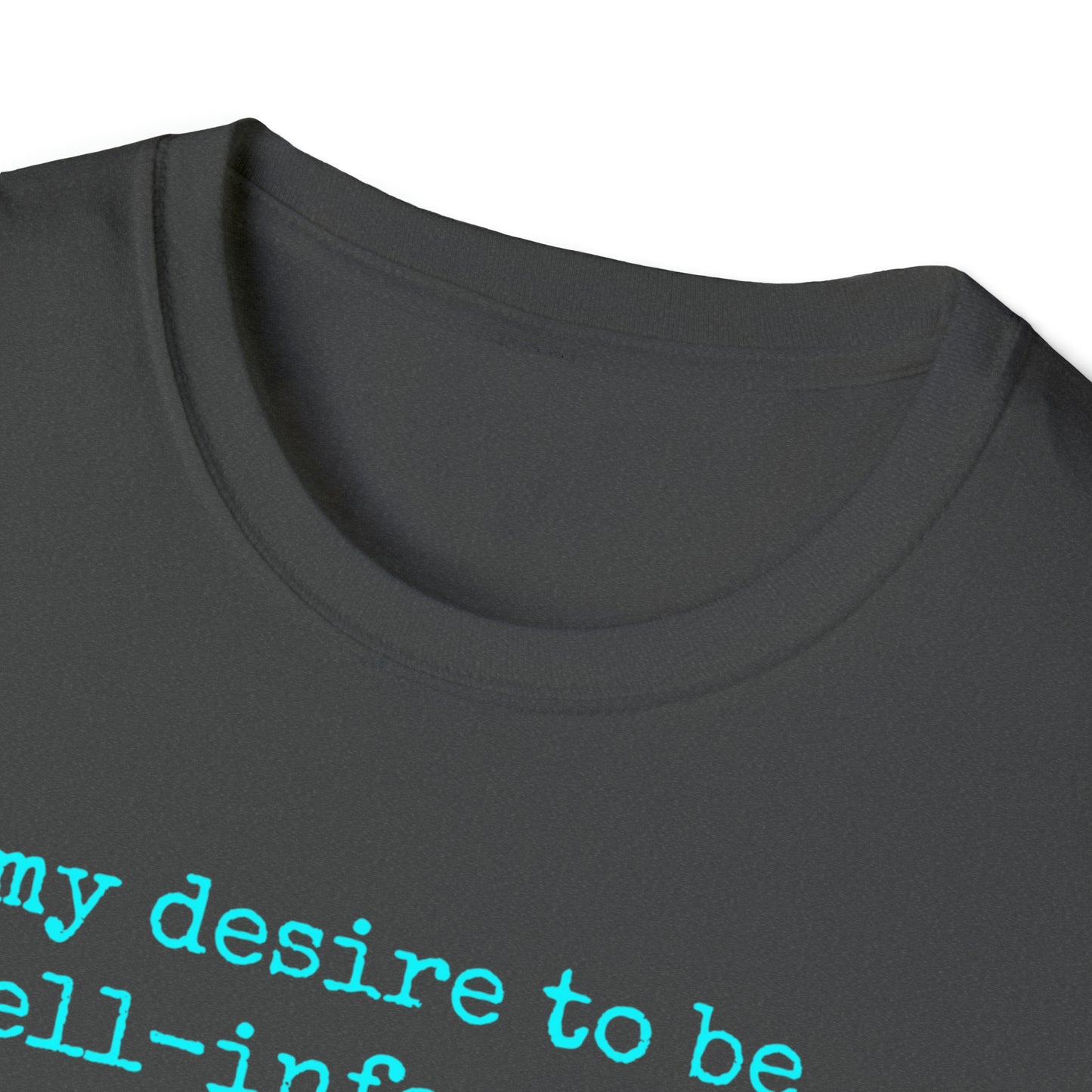 My Desire to Stay Sane Rewd Tees Unisex Softstyle T-Shirt