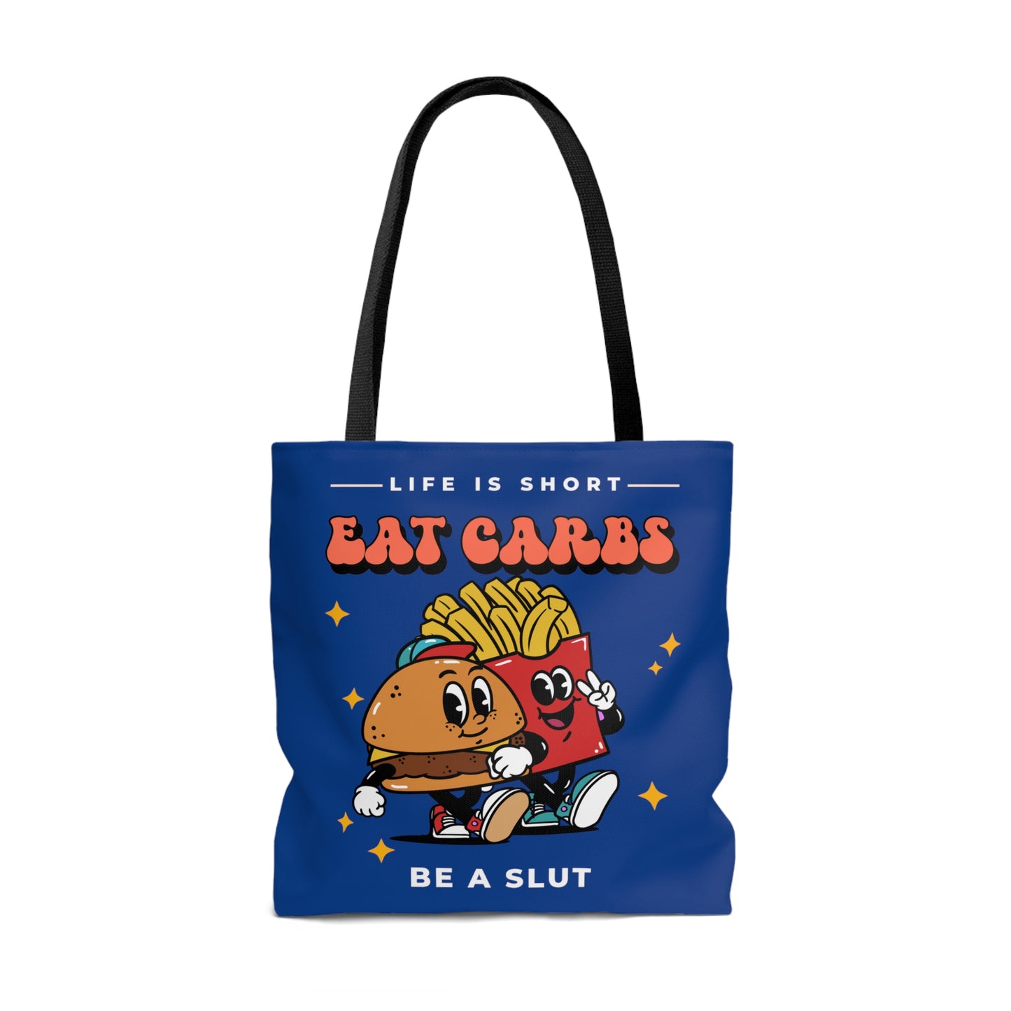 Eat Carbs be a Slut Tote Bag (AOP)