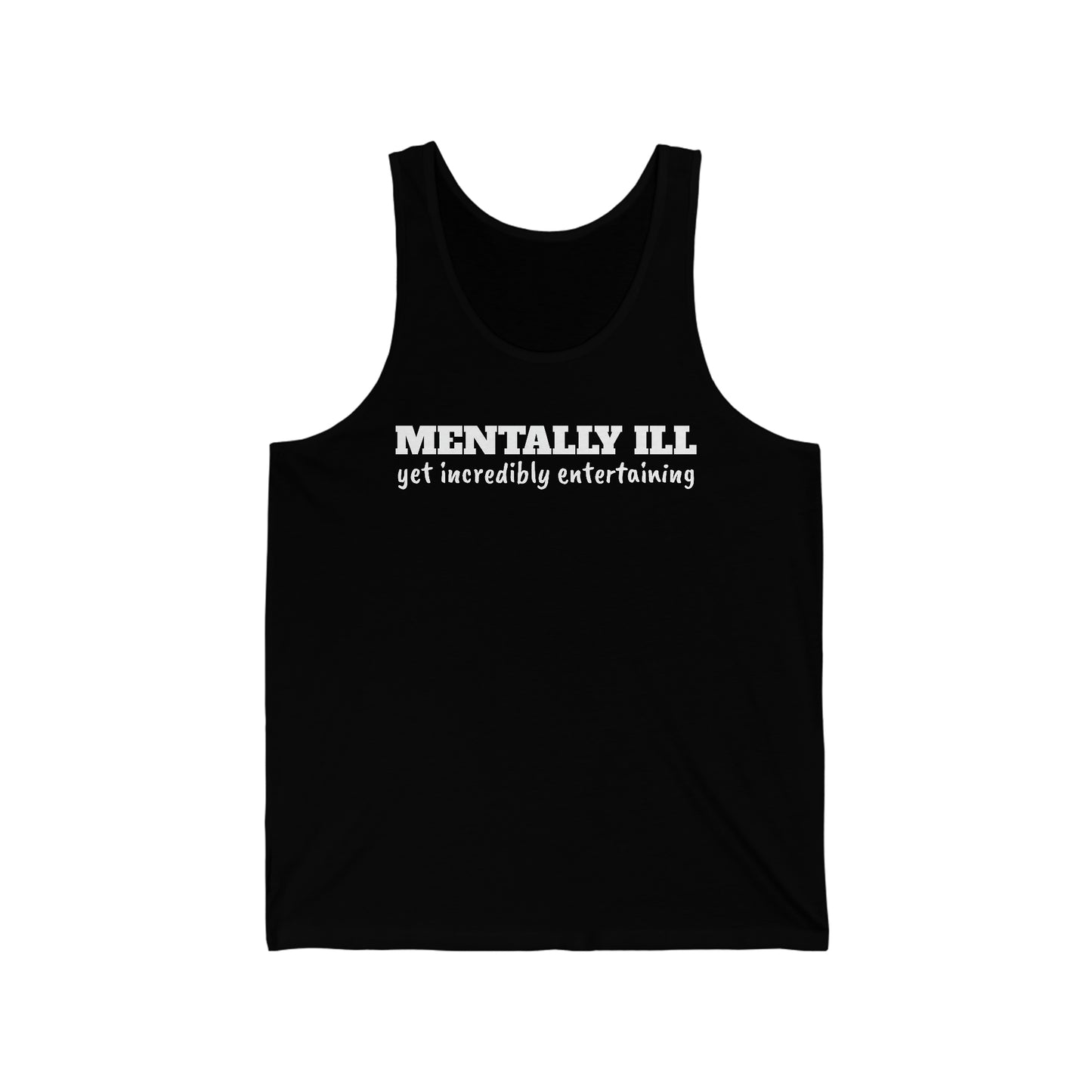Mentally Ill Rewd Tees Unisex Jersey Tank