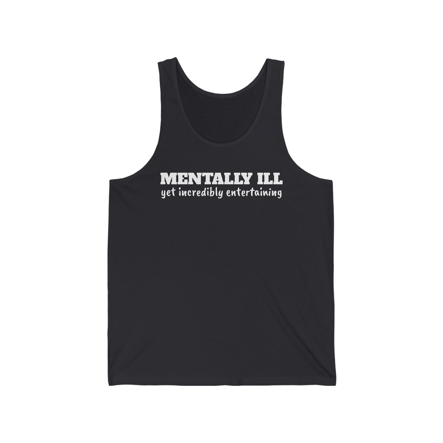 Mentally Ill Rewd Tees Unisex Jersey Tank