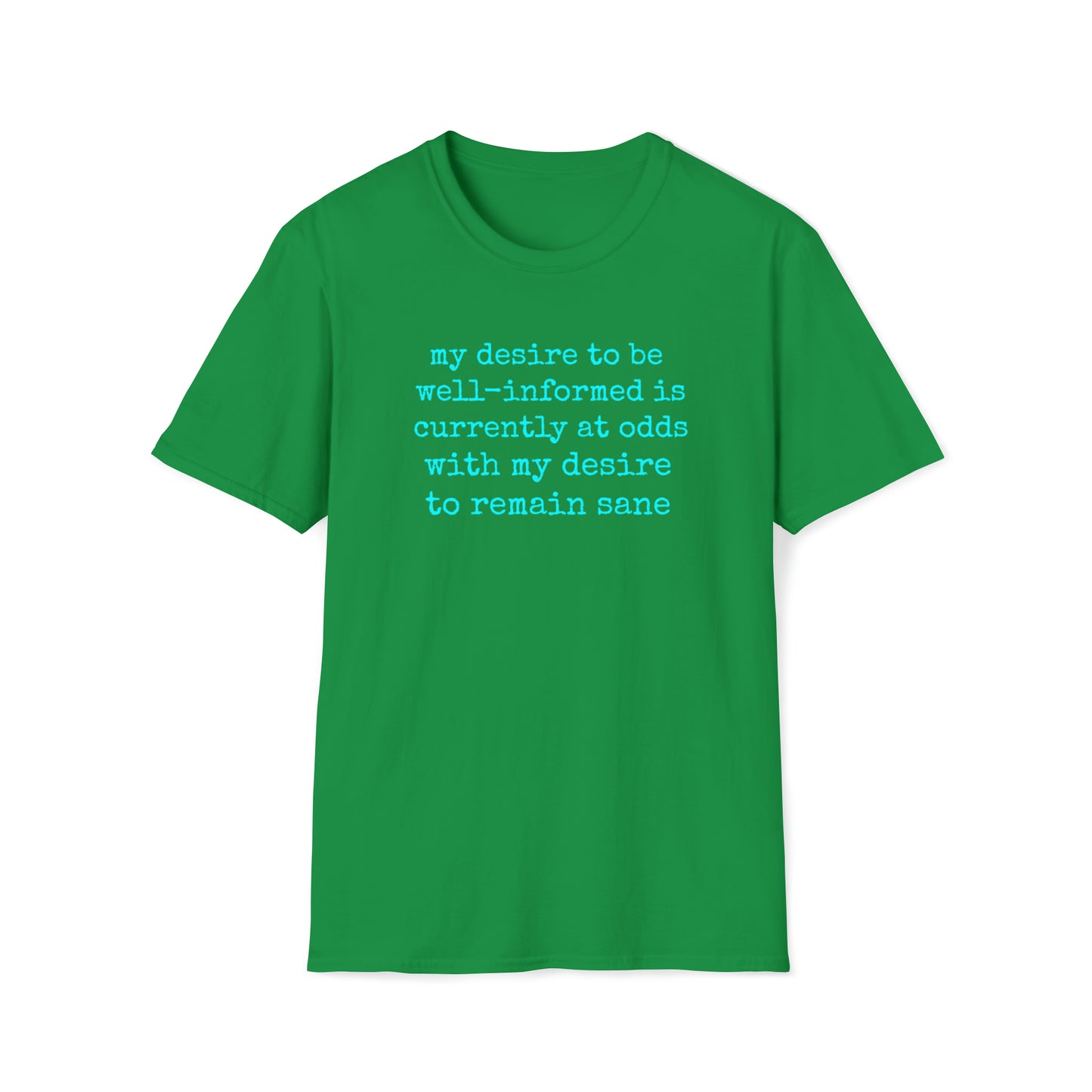 My Desire to Stay Sane Rewd Tees Unisex Softstyle T-Shirt