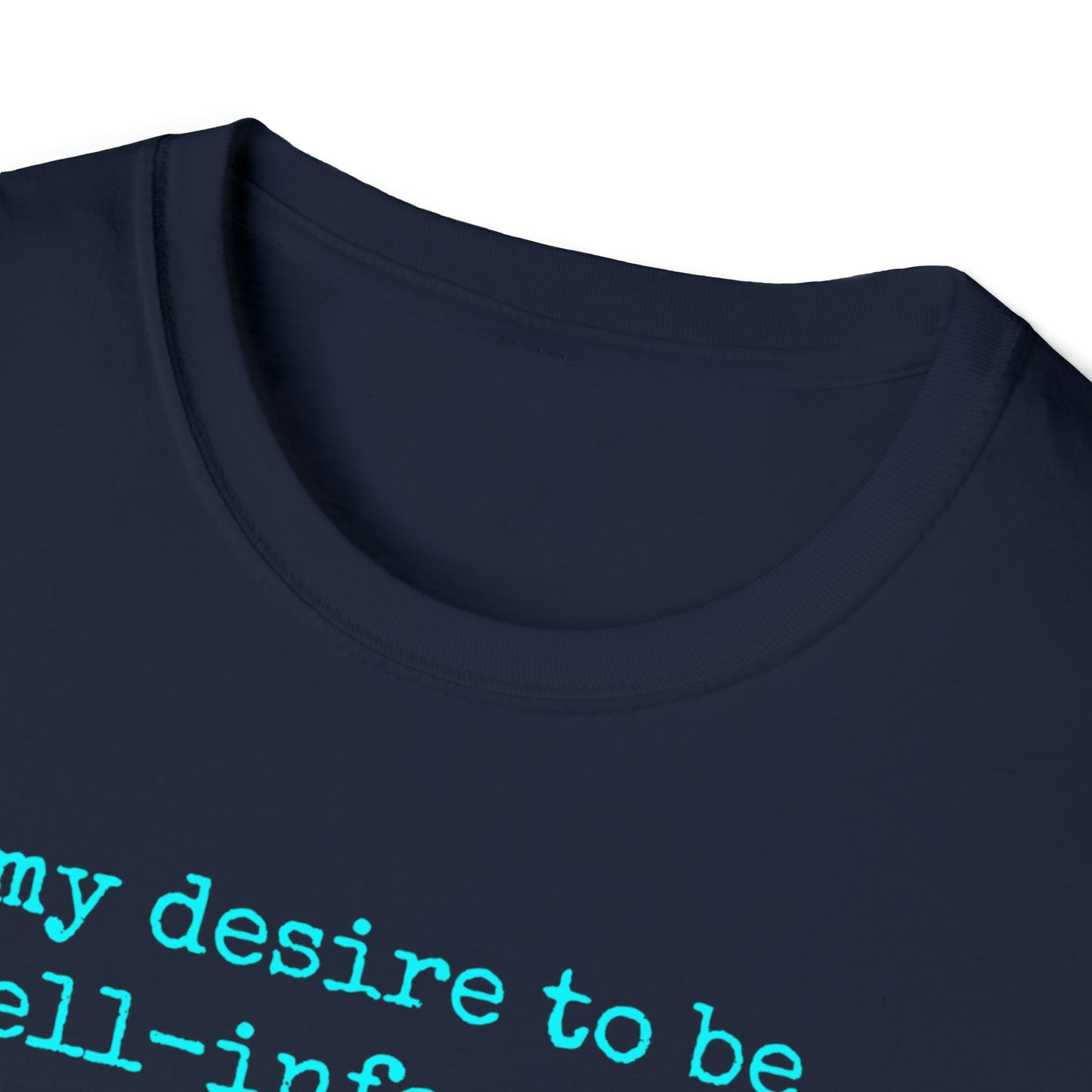 My Desire to Stay Sane Rewd Tees Unisex Softstyle T-Shirt