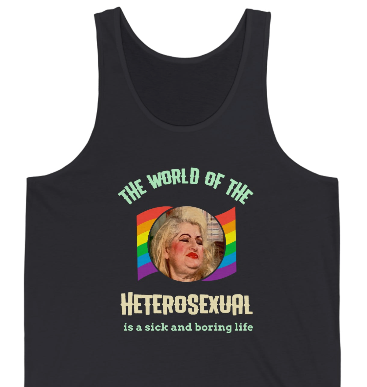 Aunt Ida Female Trouble LGBT Unisex Jersey Tank