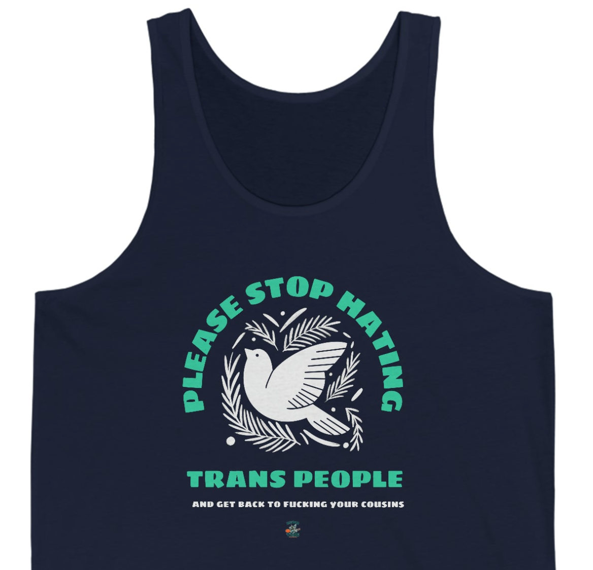 Stop Hating Trans People Cousin F@ckers Unisex Jersey Tank