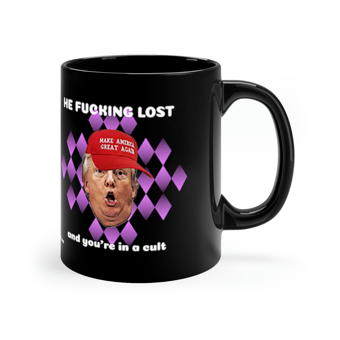 Donald Trump Lost Cult funny 11oz Black Mug