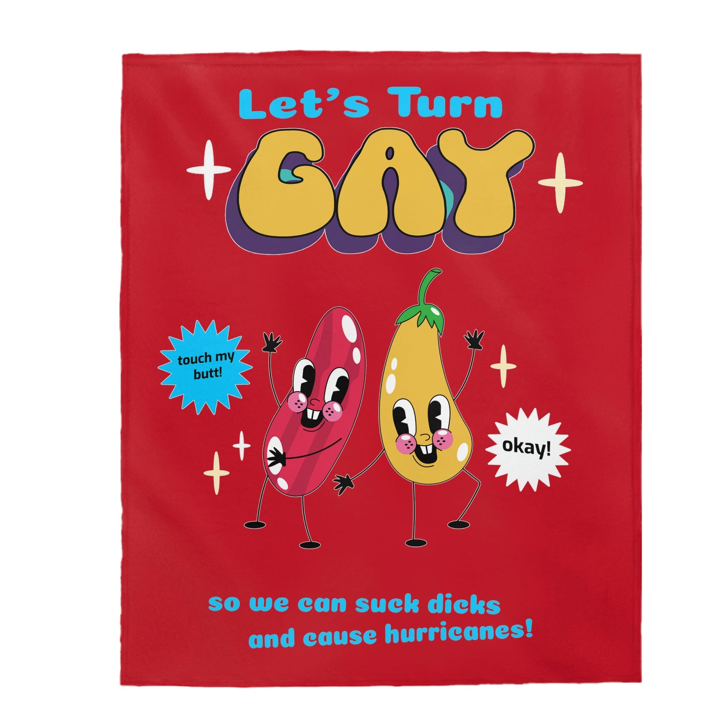 Let's Turn Gay Velveteen Plush Blanket