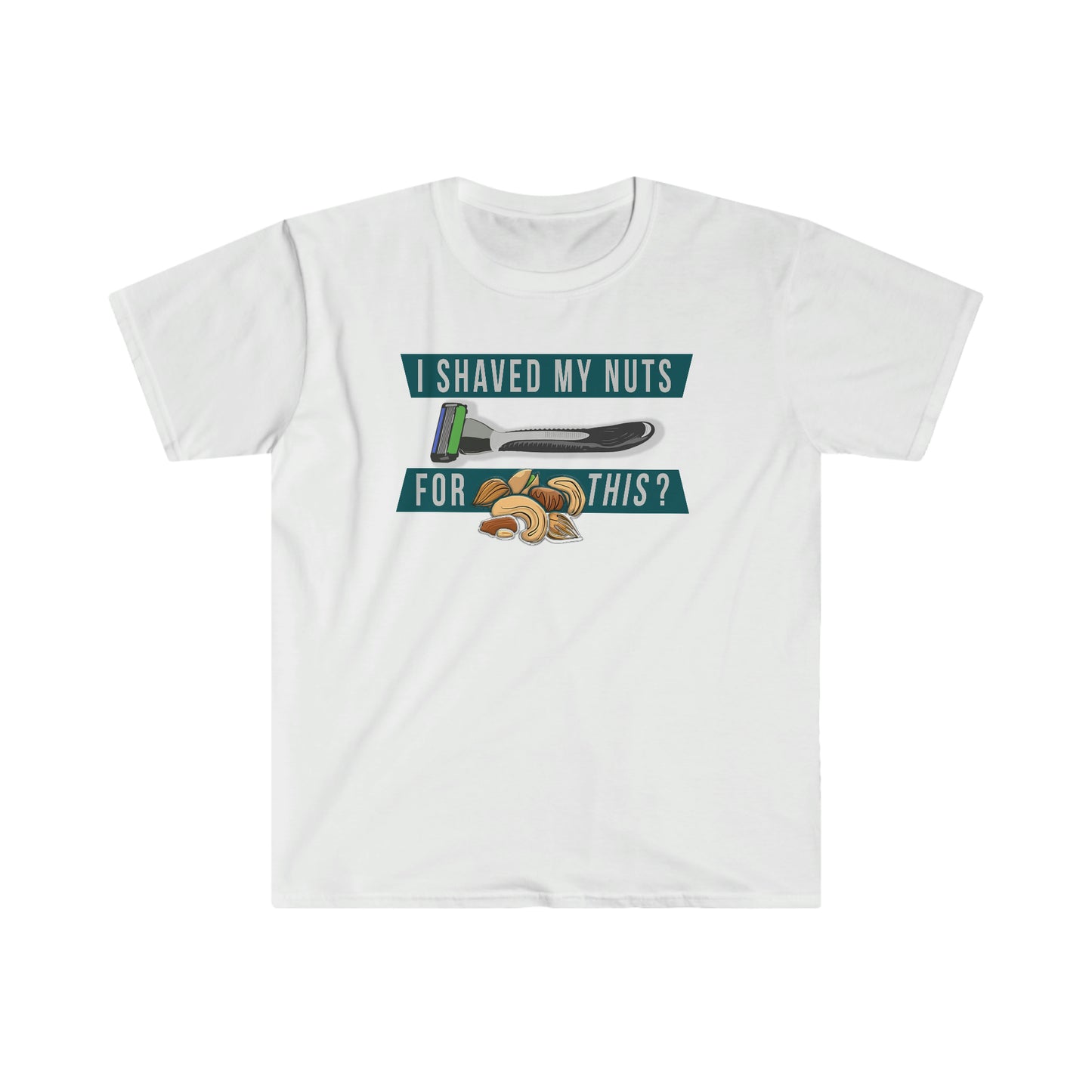 Shaved My Nuts Unisex Softstyle funny T-Shirt