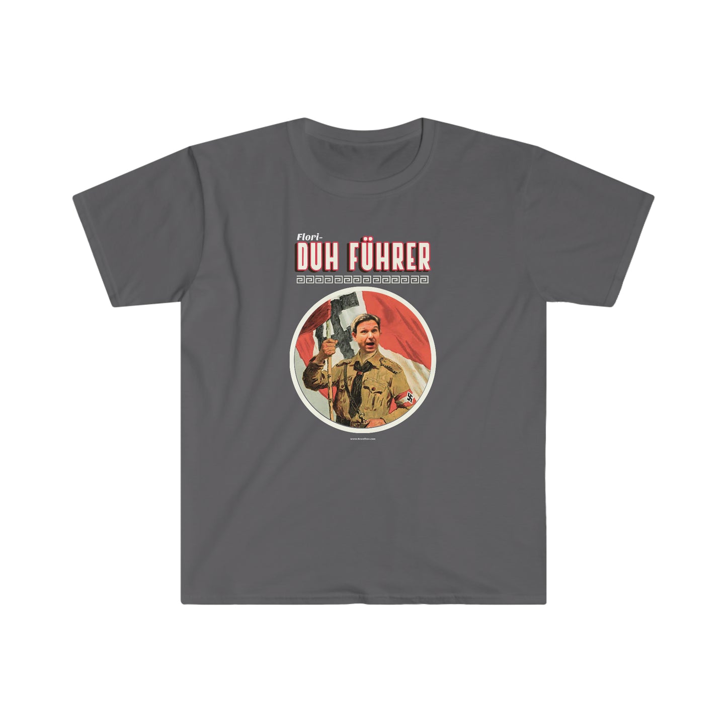 Ron DeSantis T-shirt Duh Fuhrer political Unisex Softstyle Ron DeSantisT-Shirt