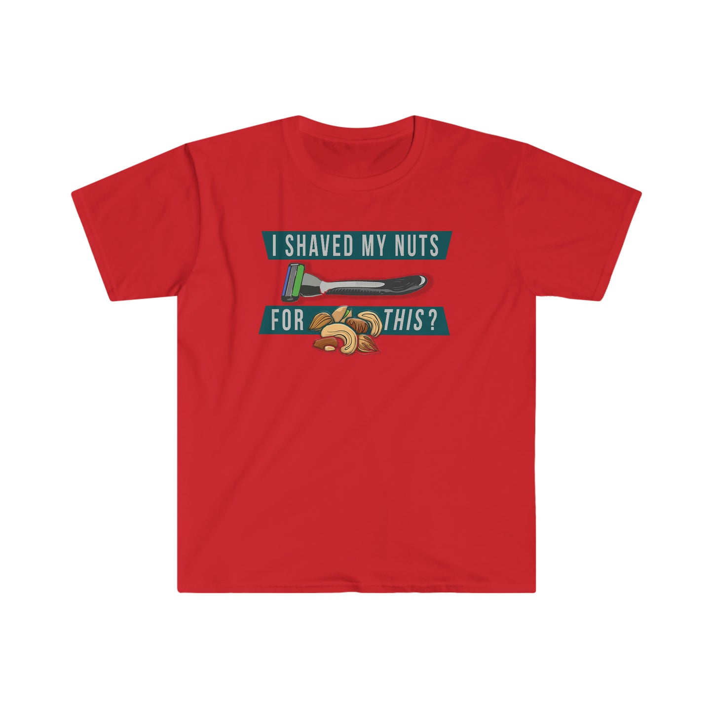 Shaved My Nuts Unisex Softstyle funny T-Shirt