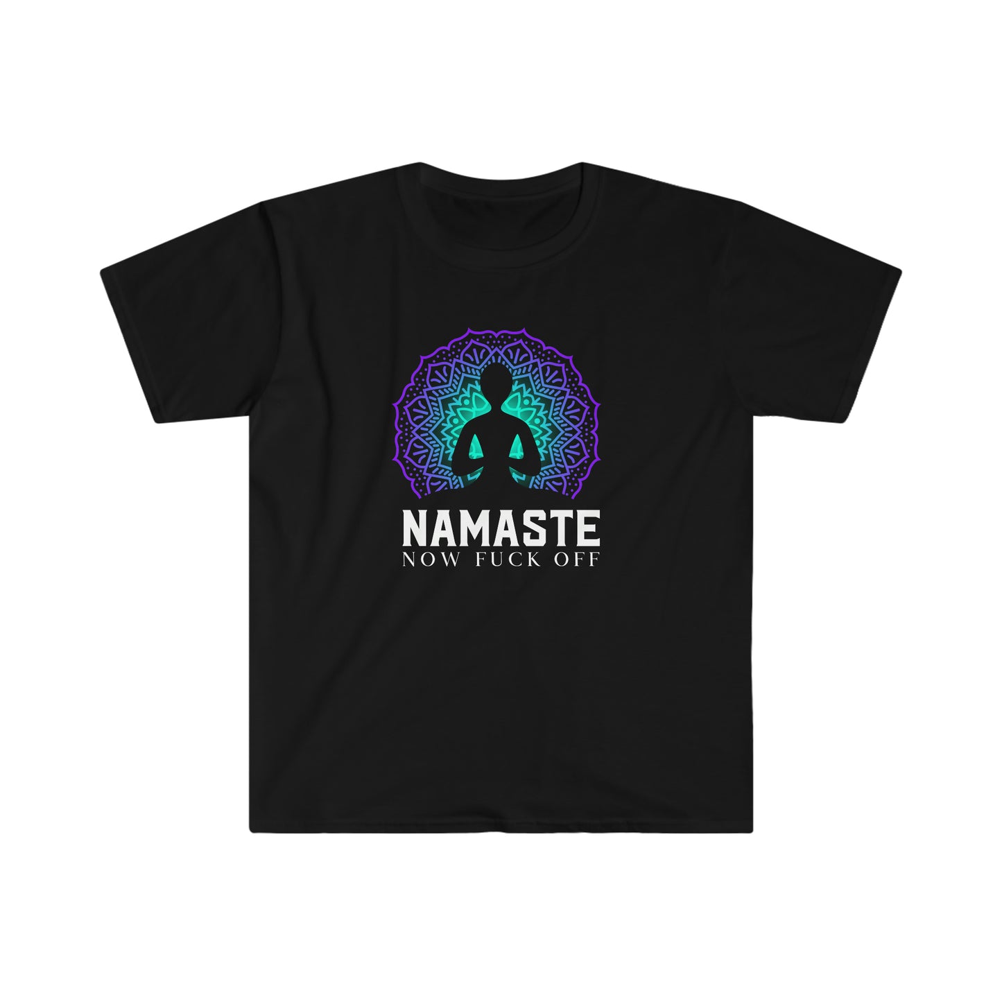 Namaste Now F@ck Off Unisex Softstyle funny T-Shirt