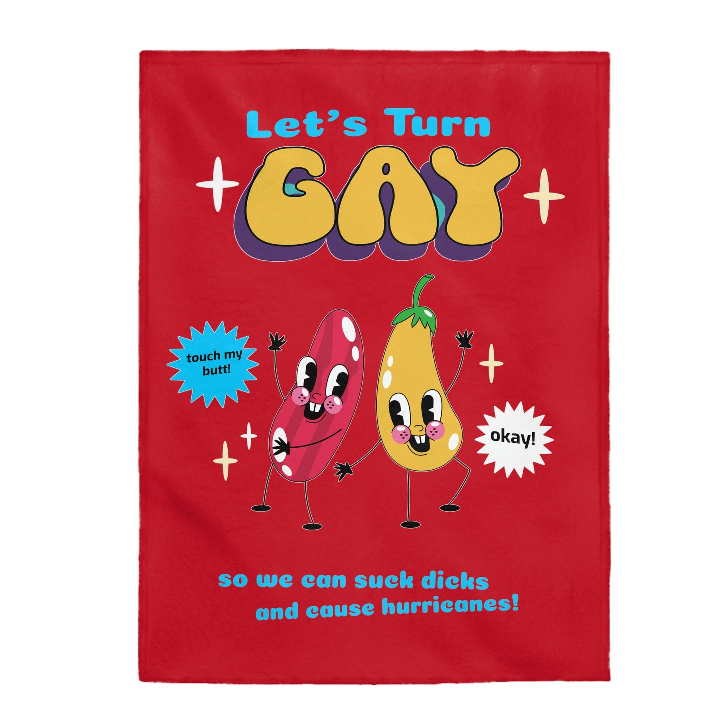 Let's Turn Gay Velveteen Plush Blanket