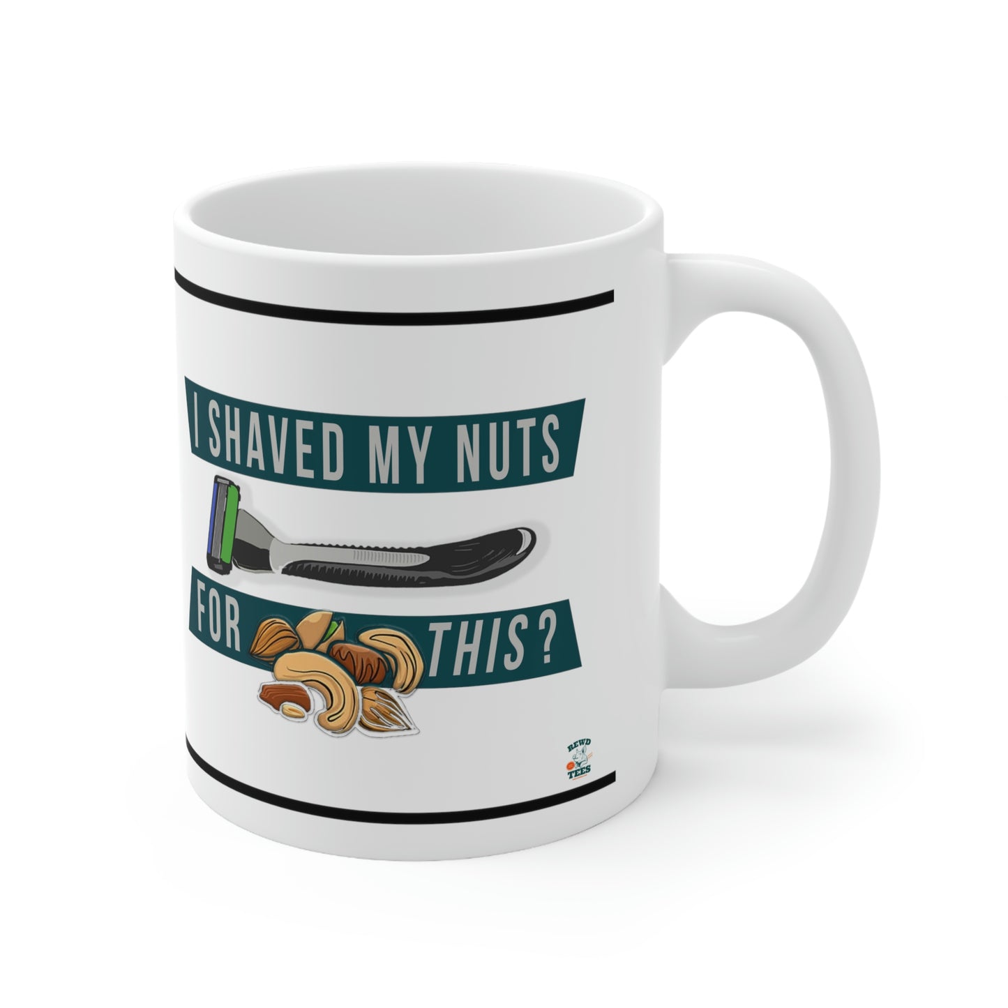 Shaved My Nuts Ceramic funny Mug 11oz