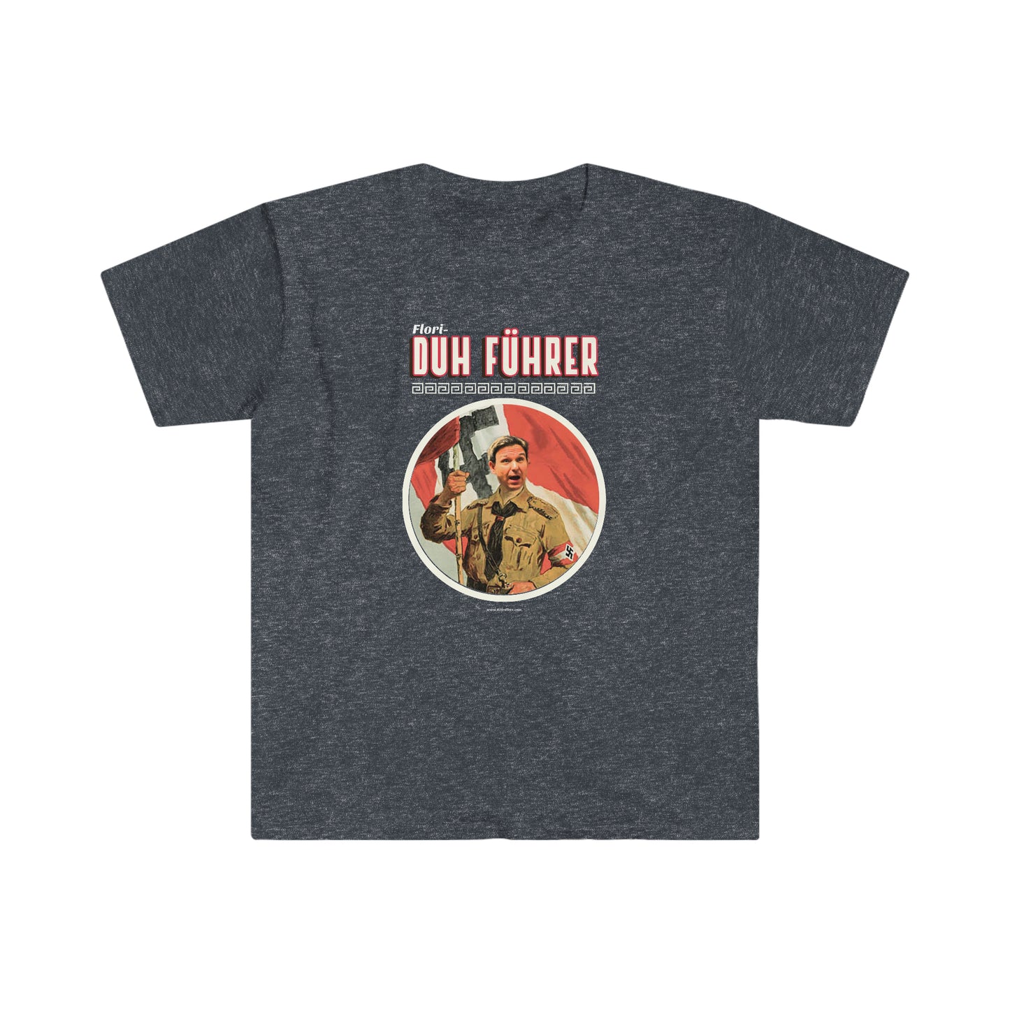 Ron DeSantis T-shirt Duh Fuhrer political Unisex Softstyle Ron DeSantisT-Shirt
