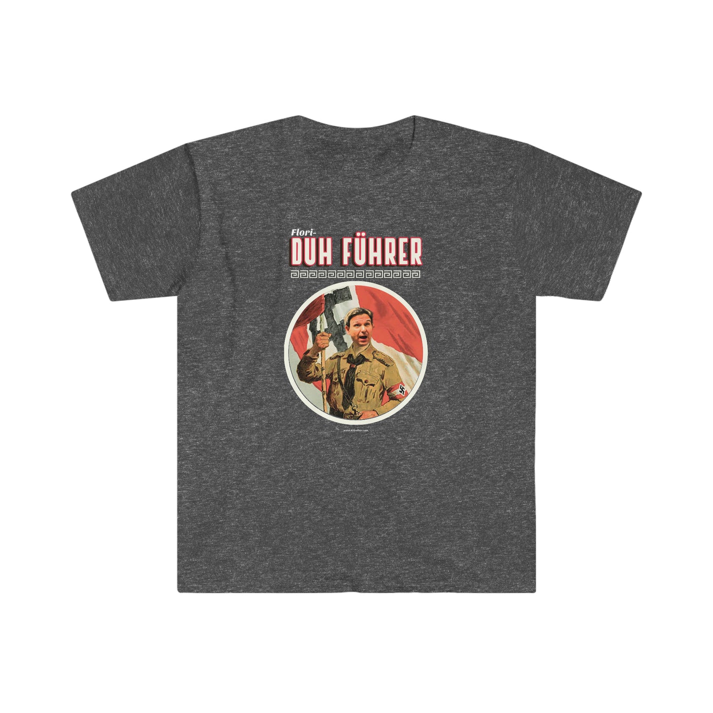 Ron DeSantis T-shirt Duh Fuhrer political Unisex Softstyle Ron DeSantisT-Shirt