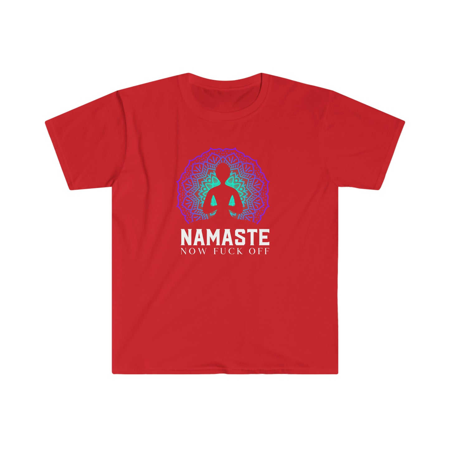 Namaste Now F@ck Off Unisex Softstyle funny T-Shirt