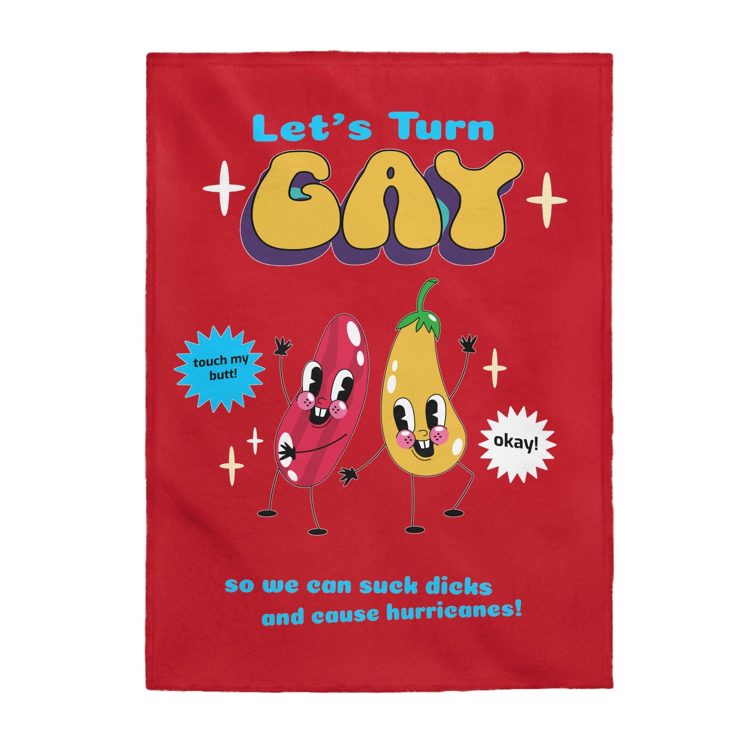 Let's Turn Gay Velveteen Plush Blanket