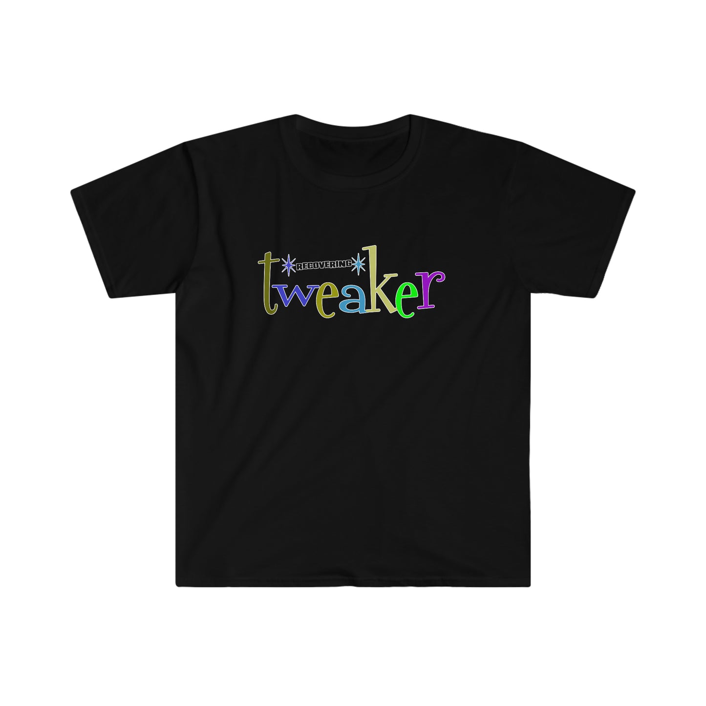 Recovering Tweaker Unisex Softstyle T-Shirt