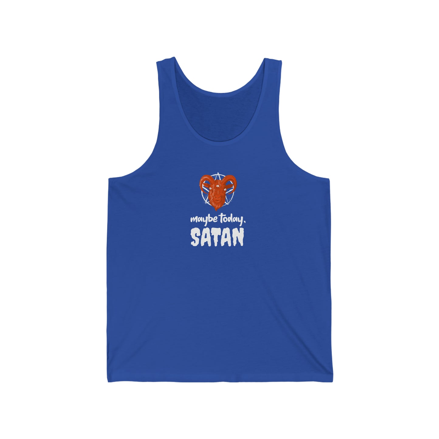 Maybe Today Satan Unisex Jersey Tank - Rewd Tees