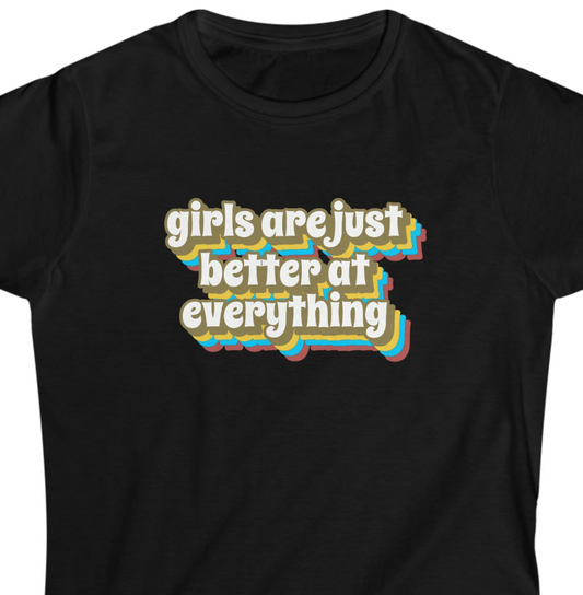 Girls are Just Better Women's Softstyle Tee