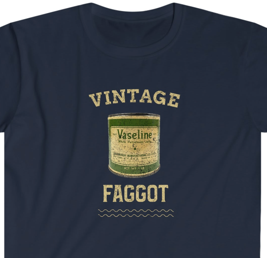 Rewd Tees Vintage Faggot vaseline Unisex Softstyle funny T-Shirt