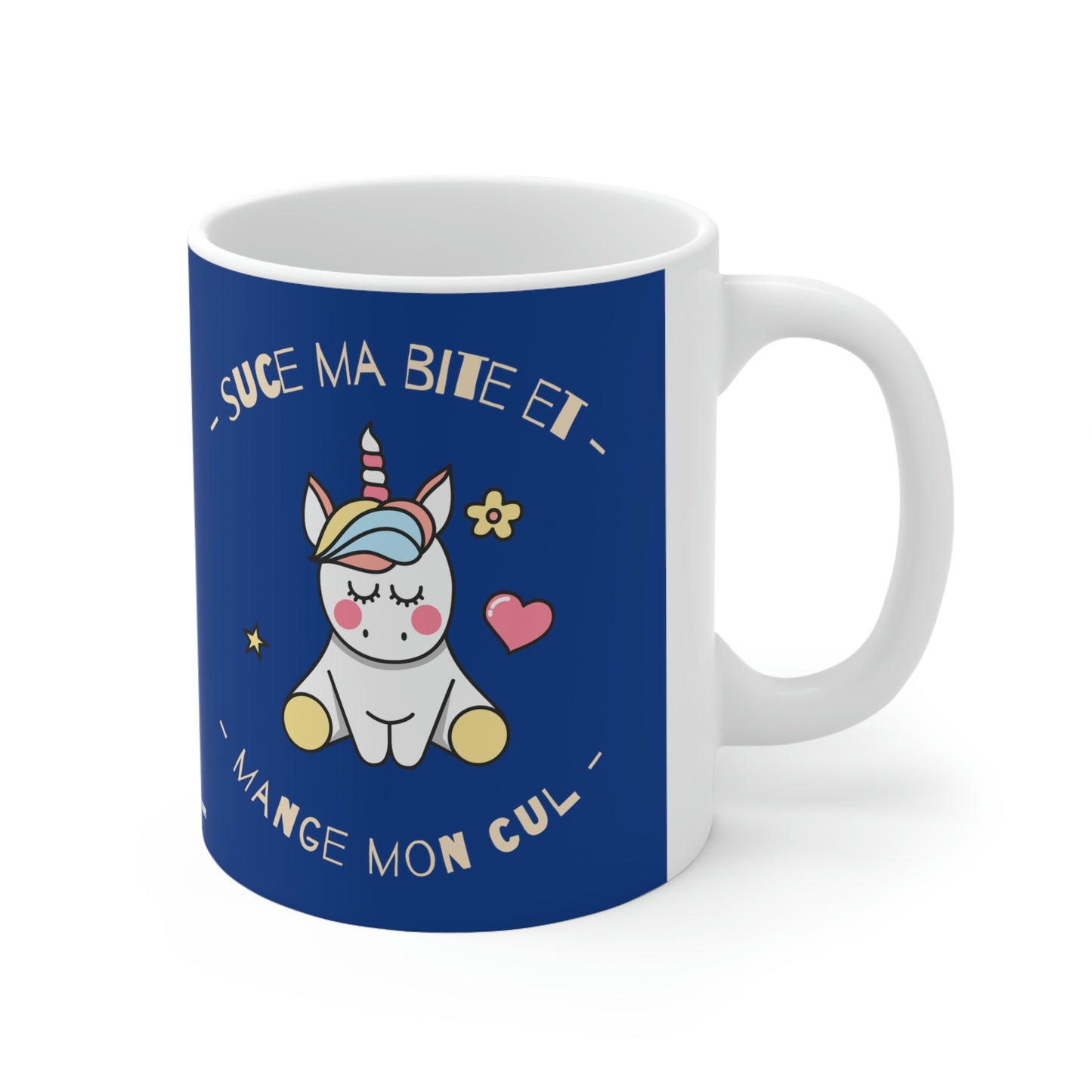 Suck my Dick and Eat my Ass Ceramic Mug 11oz ( suce ma bite et mange mon cul)