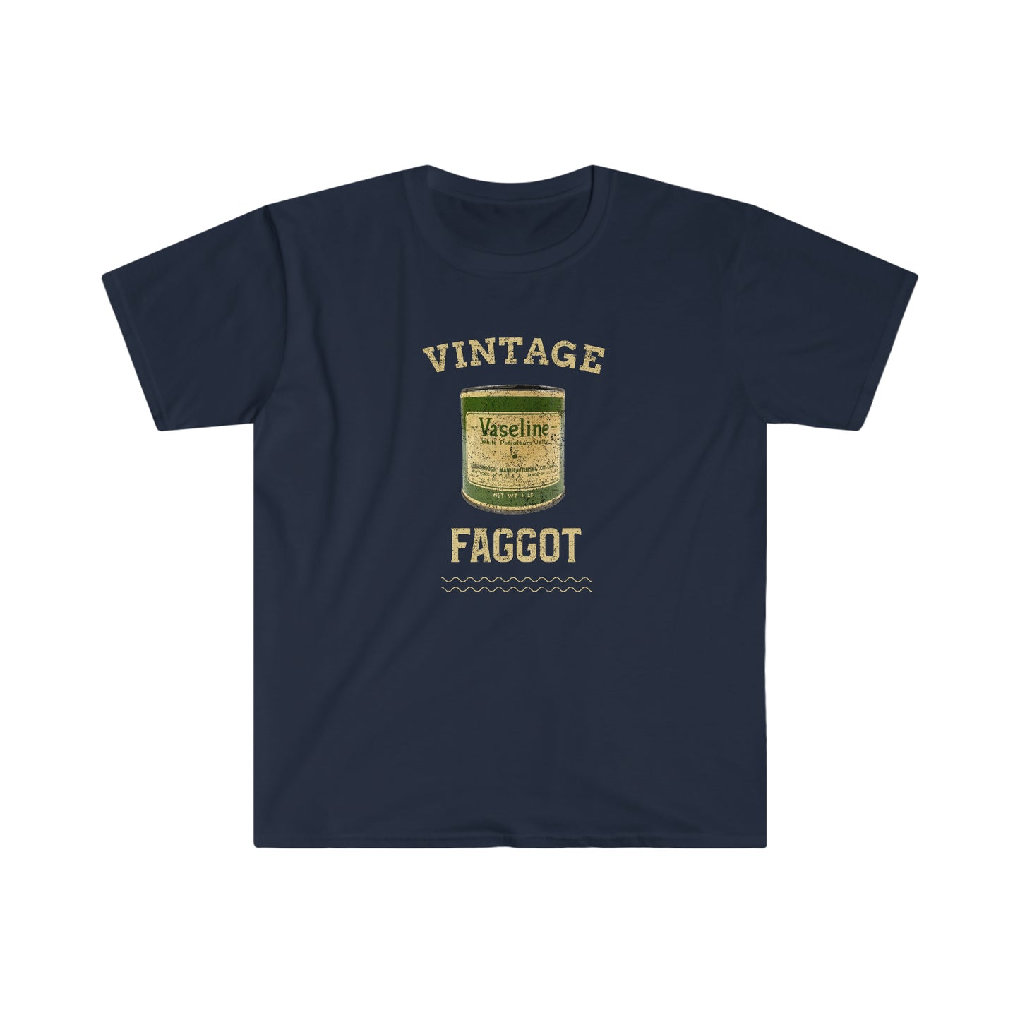 Rewd Tees Vintage Faggot vaseline Unisex Softstyle funny T-Shirt