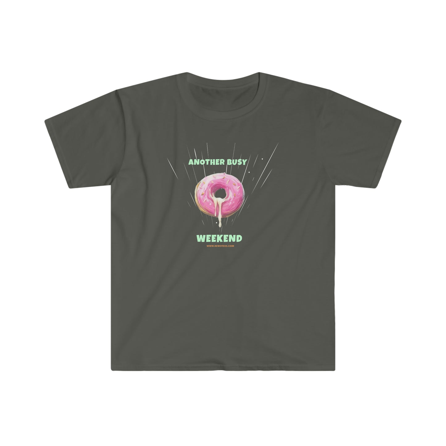 Another Busy Weekend Donut Unisex funny  Softstyle T-Shirt