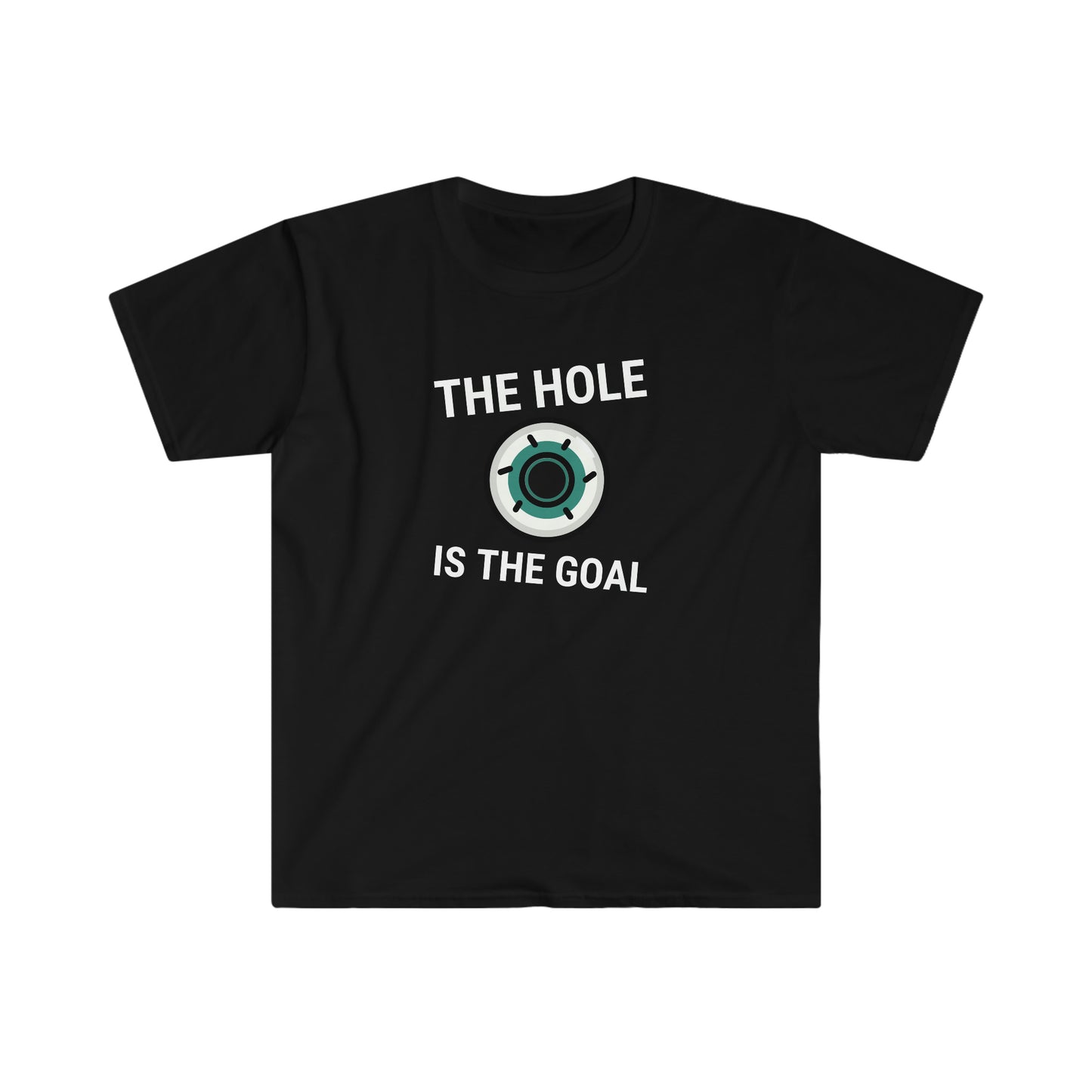 The Hole is the Goal Unisex Softstyle T-Shirt