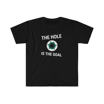 The Hole is the Goal Unisex Softstyle T-Shirt