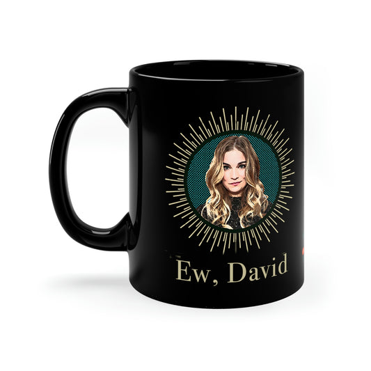 Schitt's Creek Alexis Rose Ew David 11oz Black Mug