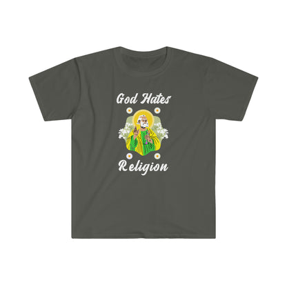 God Hates Religion funny Unisex Softstyle T-Shirt