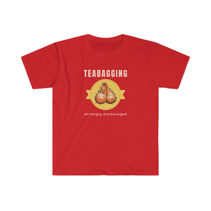 Teabagging Strongly Encouraged Unisex Softstyle T-Shirt