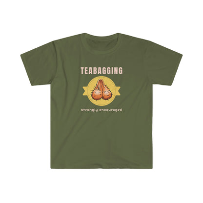 Teabagging Strongly Encouraged Unisex Softstyle T-Shirt