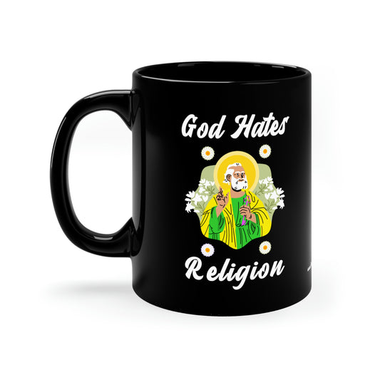 God Hates Religion 11oz Black Mug