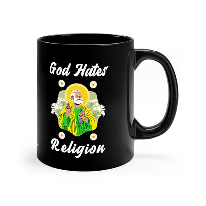 God Hates Religion 11oz Black Mug